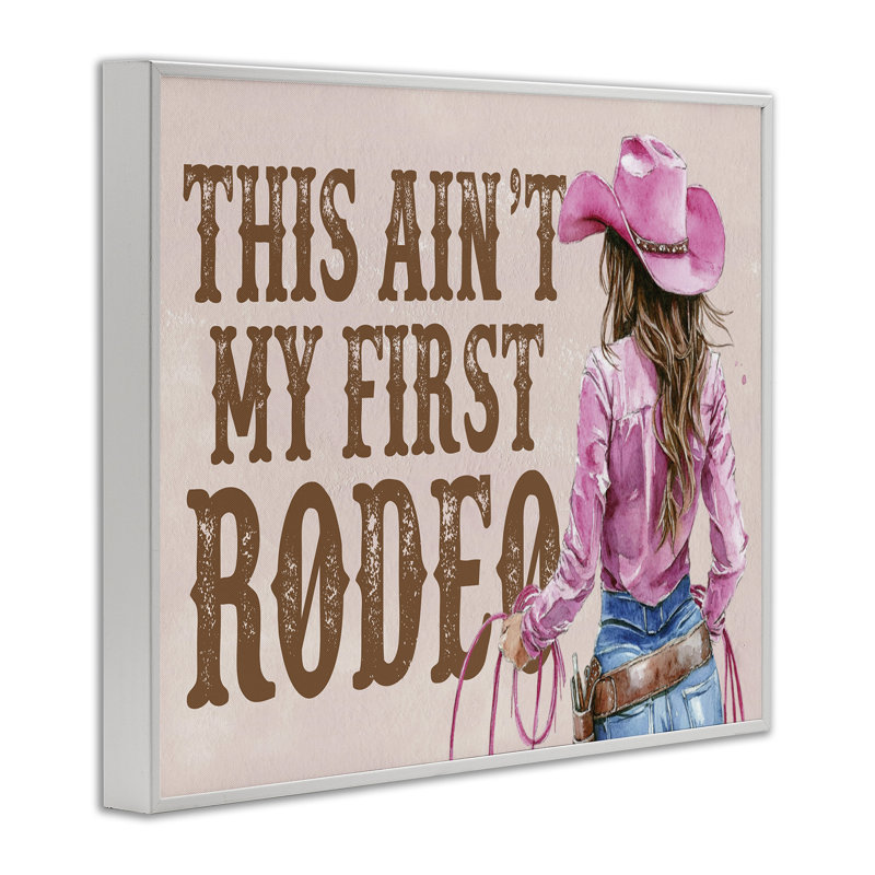  «Ain pas My First Rodeo Girl», art de la giclée encadrée par lettré et doublé, H 11 po x l 14 po
