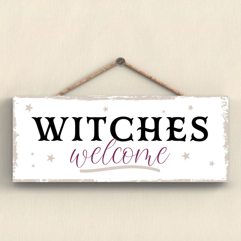 Witches Welcome Wooden Plaque
