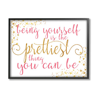 «Being Yourself is Prettiest expression» par Alli Rogosich - impression sur toile