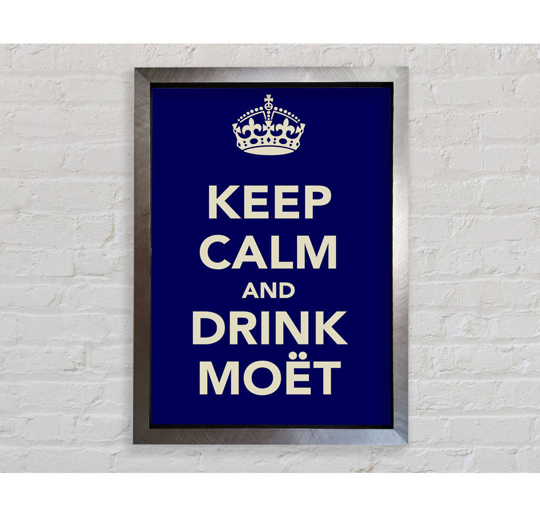 Küche Zitat Keep Calm And Drink Monet - Einzelne Bilderrahmen Kunstdrucke