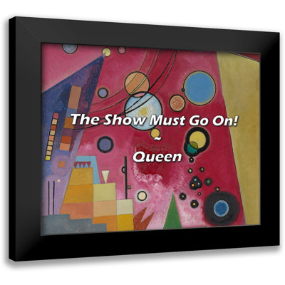 Grand citation: «The Show Must Go On!