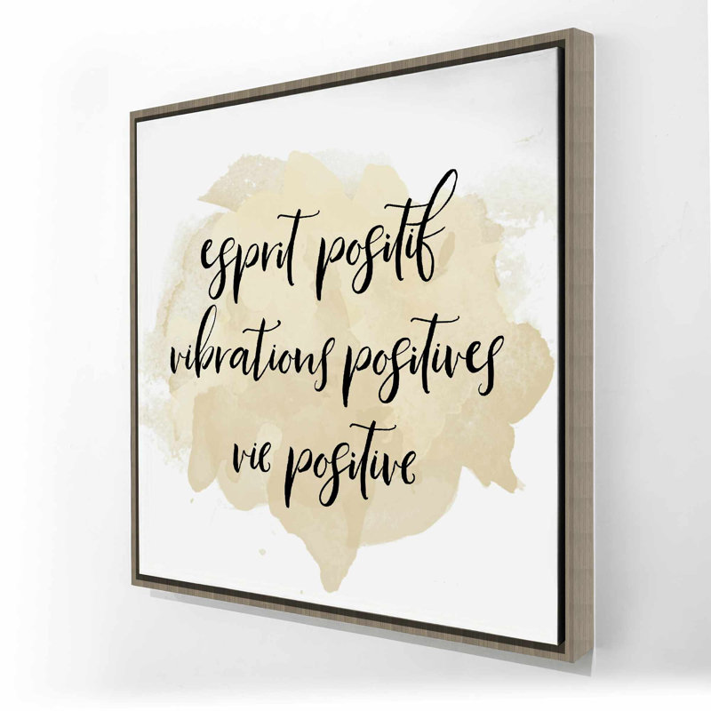 Esprit positif vibrations positives - Beige Framed Canvas