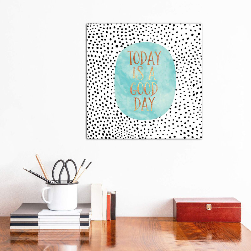 «Today Is A Good Day» par Elisabeth Fredriksson - reproduction imprimée, Toile tendue, H 37 po x l 37 po x P 1,5 po