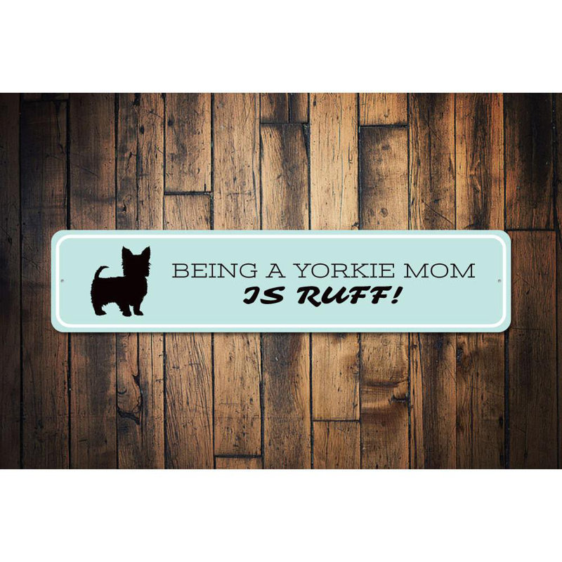 Plaque Yorkie Mom, H 6 po x l 24 po x P 0,06 po
