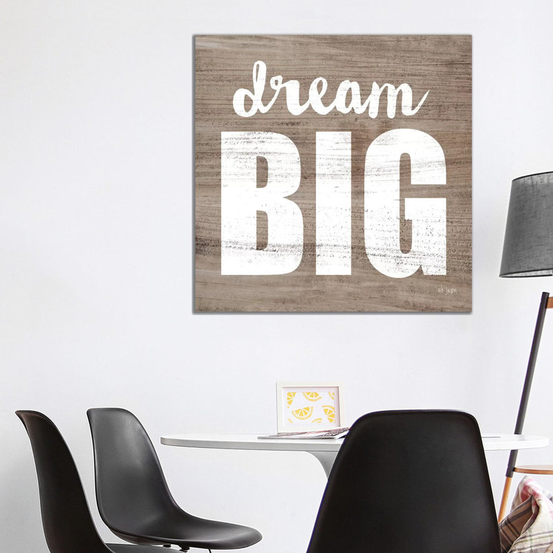 Dream Big by Jaxn Blvd. - Wrapped Canvas Print, 93.98cm H x 93.98cm W