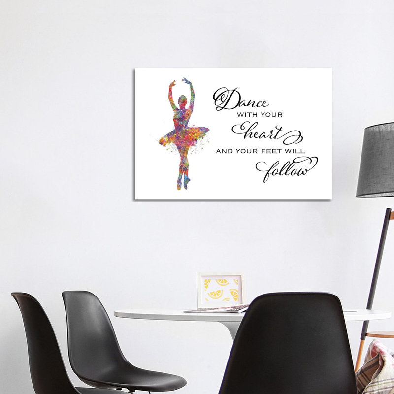 Ballerina Quote Heart Follow by Genefy Art - Wrapped Canvas Painting, 101.6 cm H x 66.04 cm W x 1.91 cm D