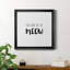 Had Me at Meow - Reproduction d'art textuel sur toile encadrée-779828028-779828031