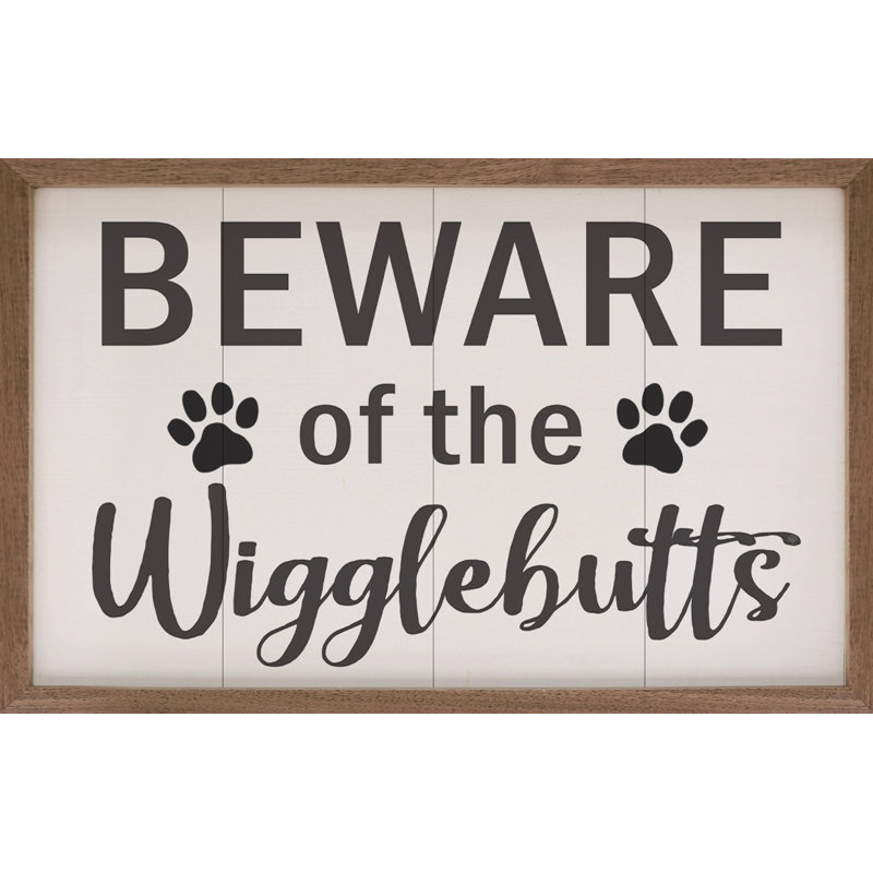 Beware Of Wigglebutts Paws - blanc, H 5 po x l 8 po