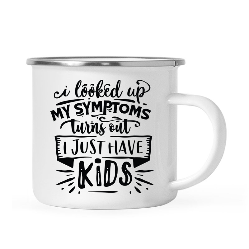Tasse de camping «Funny Mom», Symptômes