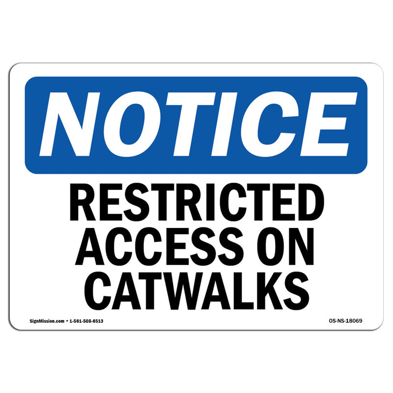 Restricted Access on Catwalks Sign