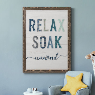 " Relax Soak Unwind "