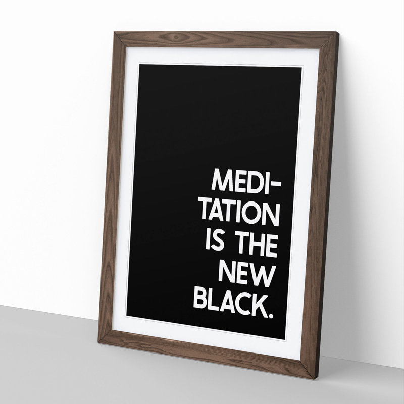 Meditation - Picture Frame Typography, 36cm H x 27cm W x 2cm D, Walnut Framed