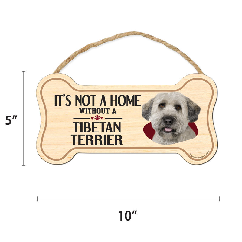 Ce n'est pas une maison sans notre terrier tibétain en forme d'os en bois