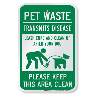 Signe de déchet pour animaux de compagnie transmettant la maladie - «Clean Up After Your Dog» | Aluminium réfléchissant de qualité ingénieur 12 po x 18 po 3M
