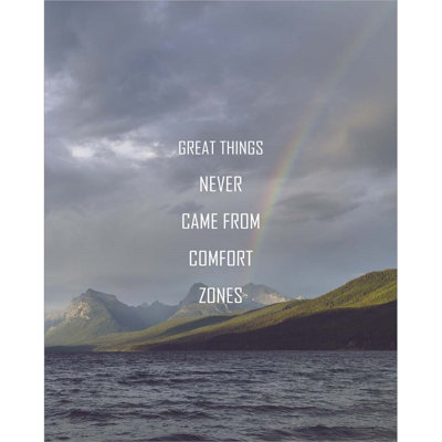 «Great Things Never Came From Comfort Zones Force - Rainbow par Color Me Happy», art mural sur toile