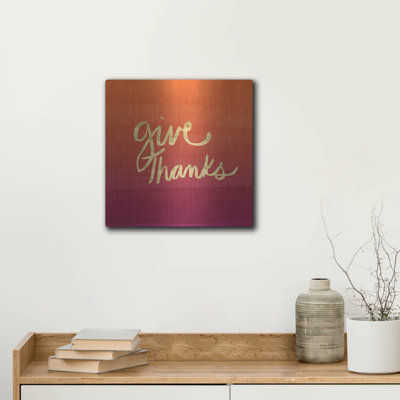 " Give Thanks " by Linda Woods