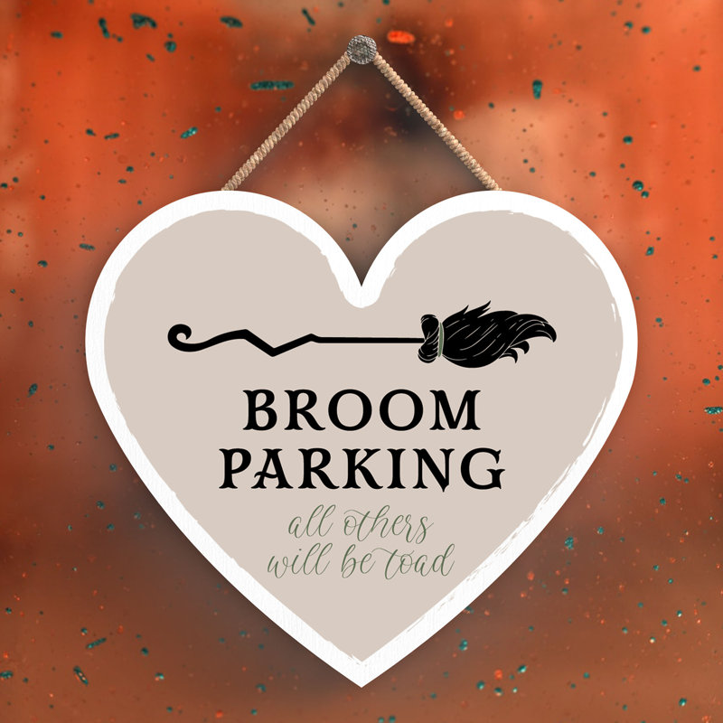 Witch Broom Parking Wooden Heart Plaque, 10cm H x 9cm W x 0.5cm D