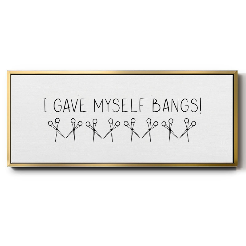 «I Gave Itself Bangs!» - Toile encadrée, H 24 po x l 60 po