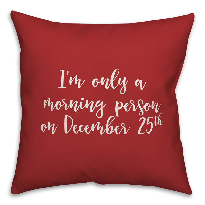  Coussin Im Im a a Morning Personne on 25 décembre, Rouge, Housse de coussin