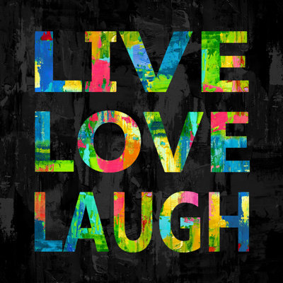 " Live Laugh Love Rainbow "