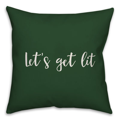  Let's Get Lit Pillow