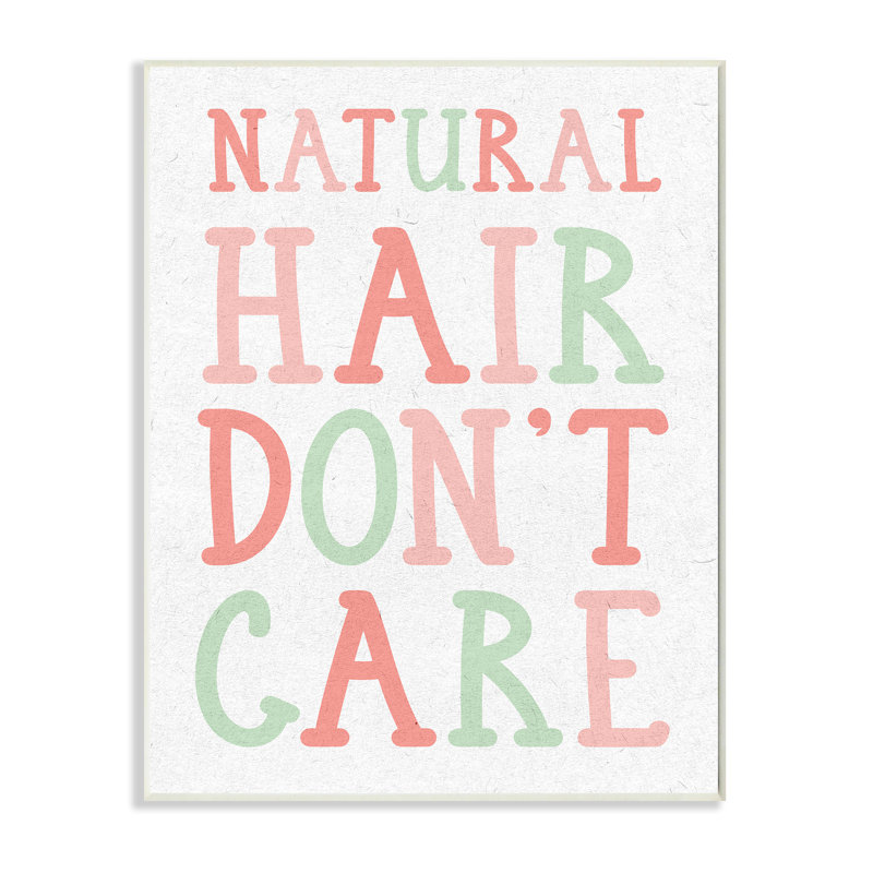 Art de la phrase «Abdul-Hakim Natural Hair Don't Care», H 15 po x l 10 po, Plaque murale