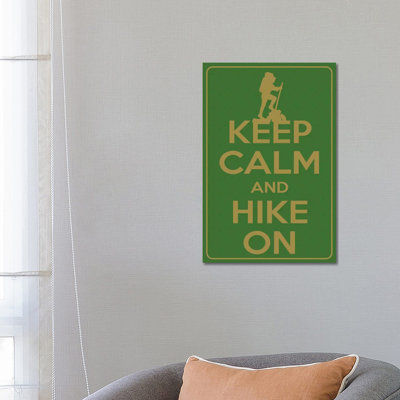 Keep Calm & Hike On by Unknown Artist - Wrapped Canvas Print