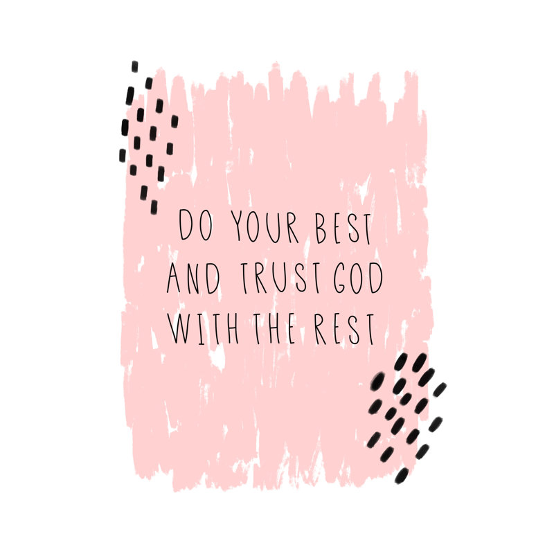 Do Do Best and Trust God - art textuel, H 12 po x l 8 po, No, Toile encadrée flottée blanche