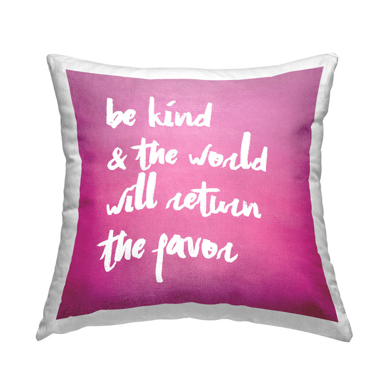 Coussin Be Be Kind