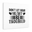 Don't Let Your Heart Be Troubled - Wrapped Canvas Print-1835642567