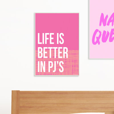 «Life Is Better In Pjs», art mural sur toile rose et orange par House of Lulu