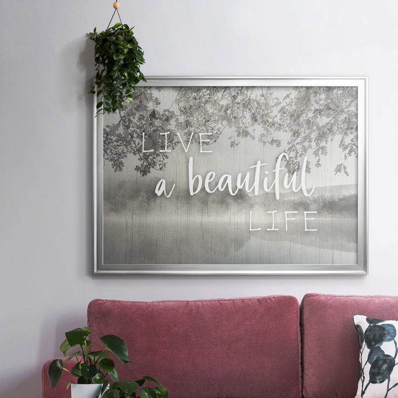 Live a Beautiful Life, reproduction d'art sur toile, H 18 po x l 26 po x P 1,5 po, Argent