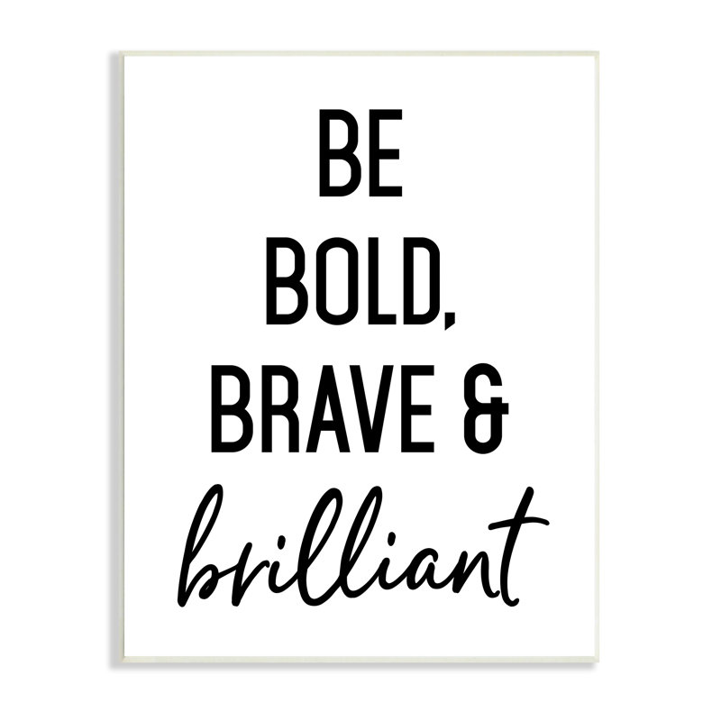 «Be Bold & Brave Casual Encourageant Saying», art mural par lettres et lignes, H 15 po x l 10 po x P 0,5 po