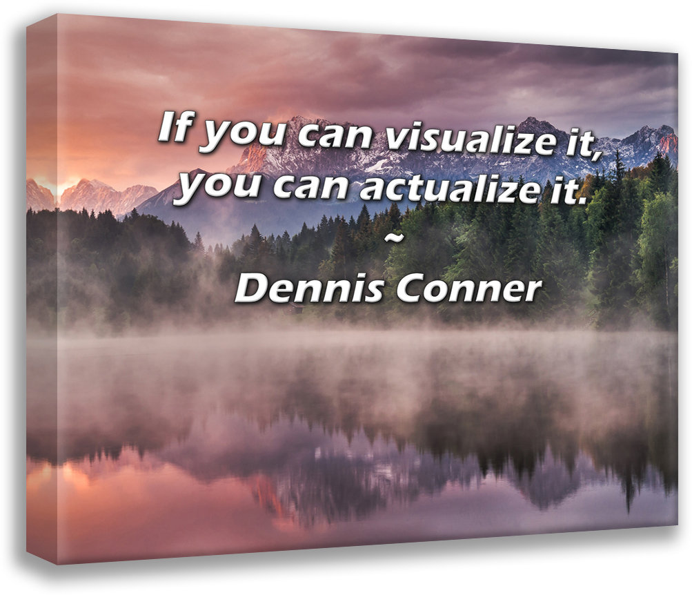 Latitude Run® Artsy Quote "If you can visualize it, you can actualize ...
