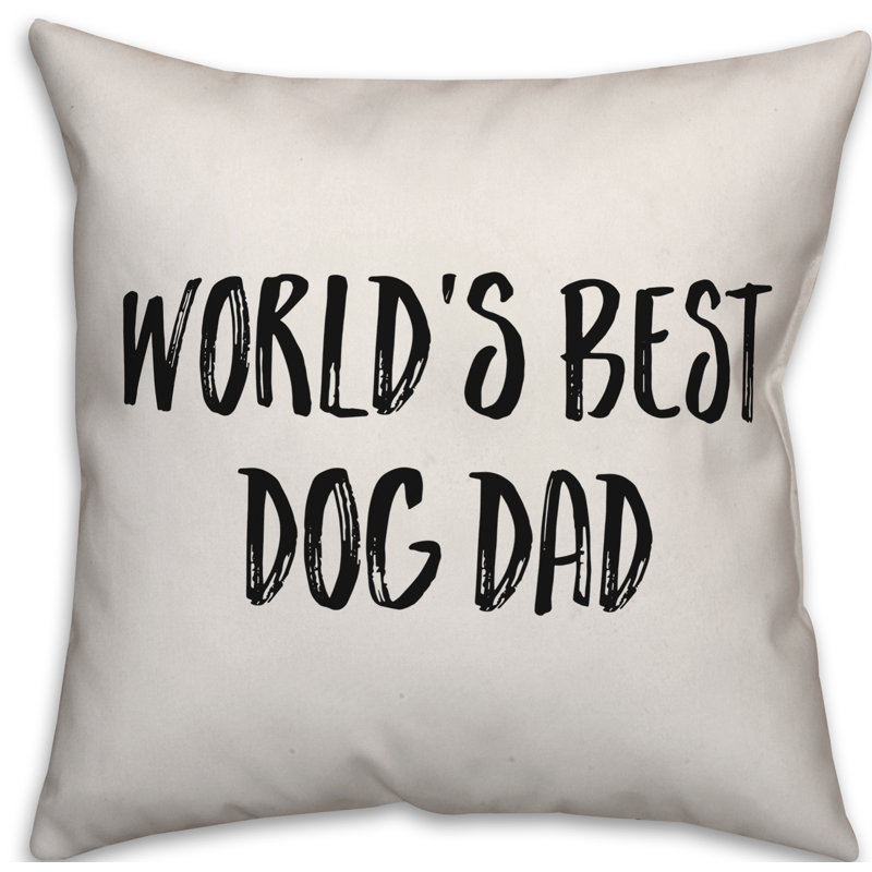 Coussin World's Best Dog Dad, 16 po x 1 po