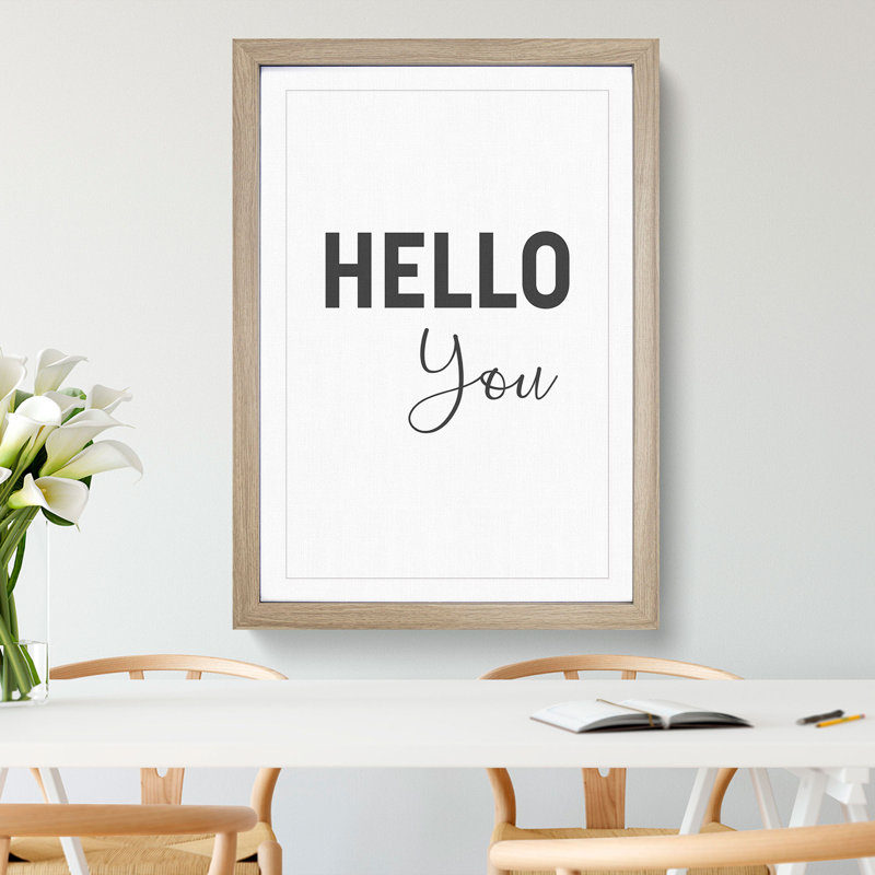 Hello You - Picture Frame Typography, 48cm H x 36cm W x 2cm D, Oak Framed