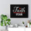 Faith Over Fear - Wrapped Canvas Print-750639643