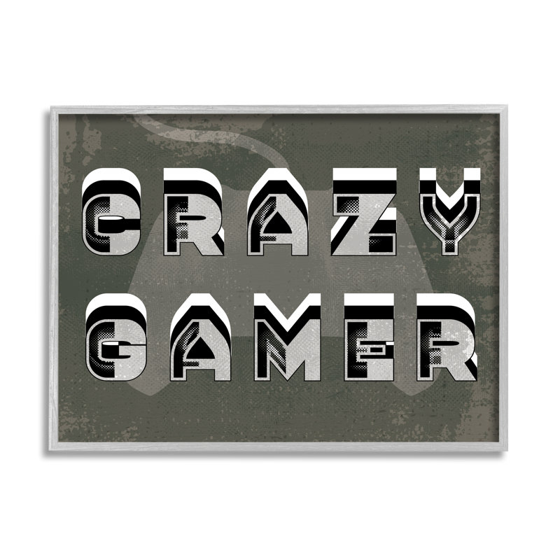 Crazy Gamer Quote, H 24 po x l 30 po, Estampe numérique Farmhouse