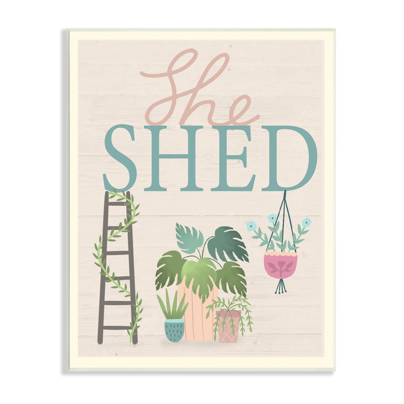 She Shed Sign, Tropical Plants Ladder And Green Vines par - Art textuel, H 19 po x l 13 po x P 1 po, Bois
