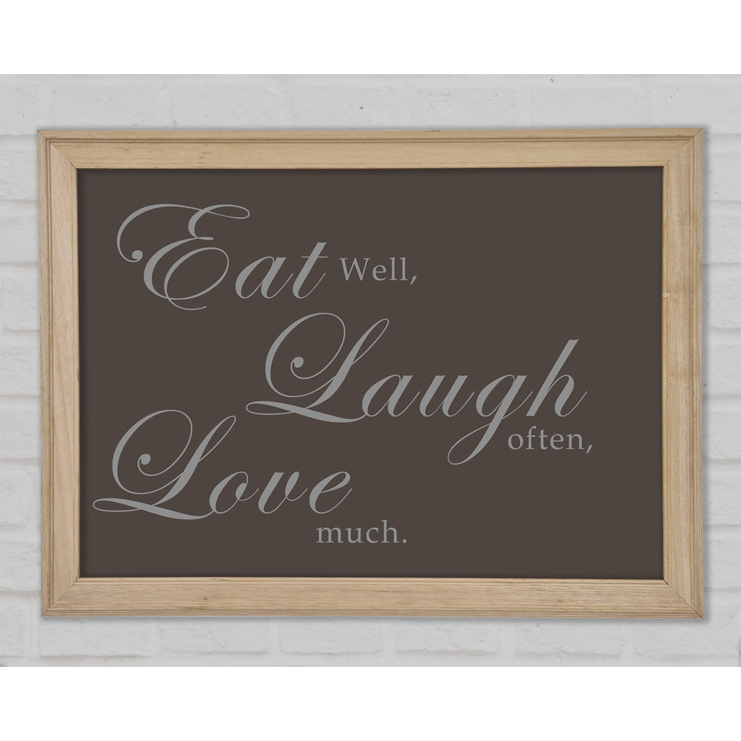 Küche Zitat Eat Laugh Love Chocolate Gerahmter Druck