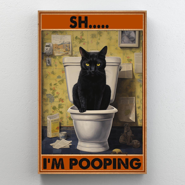 Trinx Laiyla Black Cat In Toilet Sh Im Pooping On Canvas | Wayfair