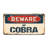 Beware of Cobra