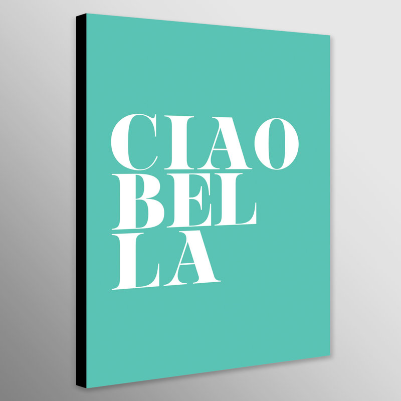 Ciao Bella Turquoise - Wrapped Canvas Print, 117 cm H x 81 cm W