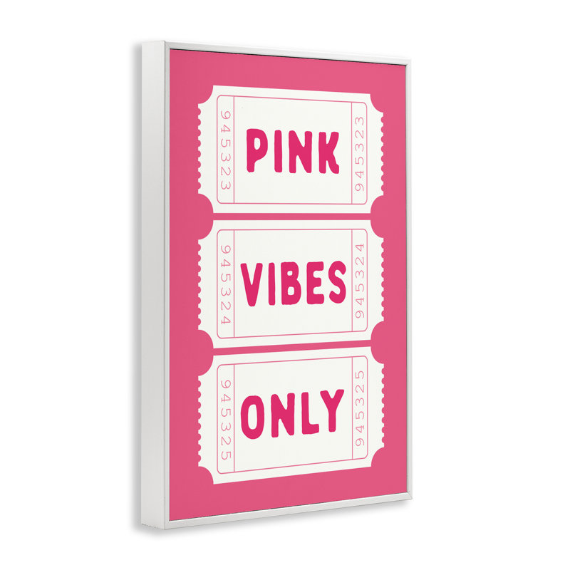 «Pink Vibes Only», impression giclée sur papier, signée lettrée et doublée, H 30 po x l 20 po