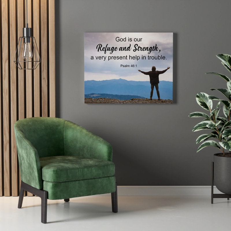 God Is Our Refuge Psalm 46:1 - Wrapped Canvas Print, 61cm H x 76cm W