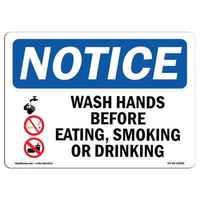 Osha Notice - Notice Wash Hands before Eating Smoking Drinking Label