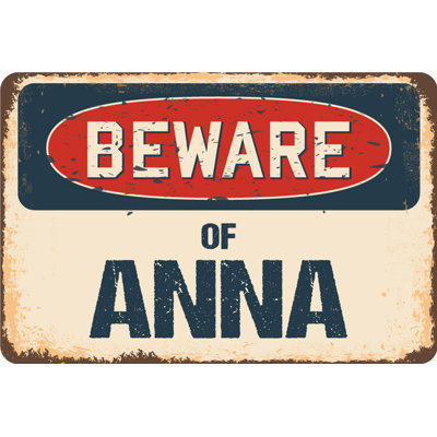 Panneau Amet Beware of Anna