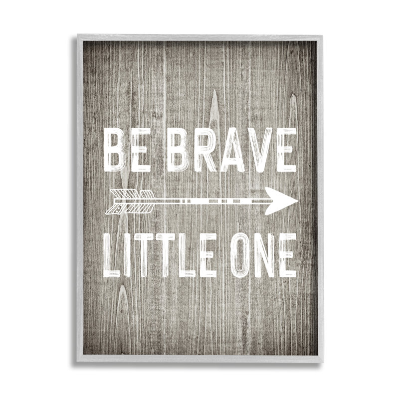 Be Be Brave Little One Rustic Adventure, H 14 po x l 11 po x P 1,5 po, Estampe numérique Farmhouse