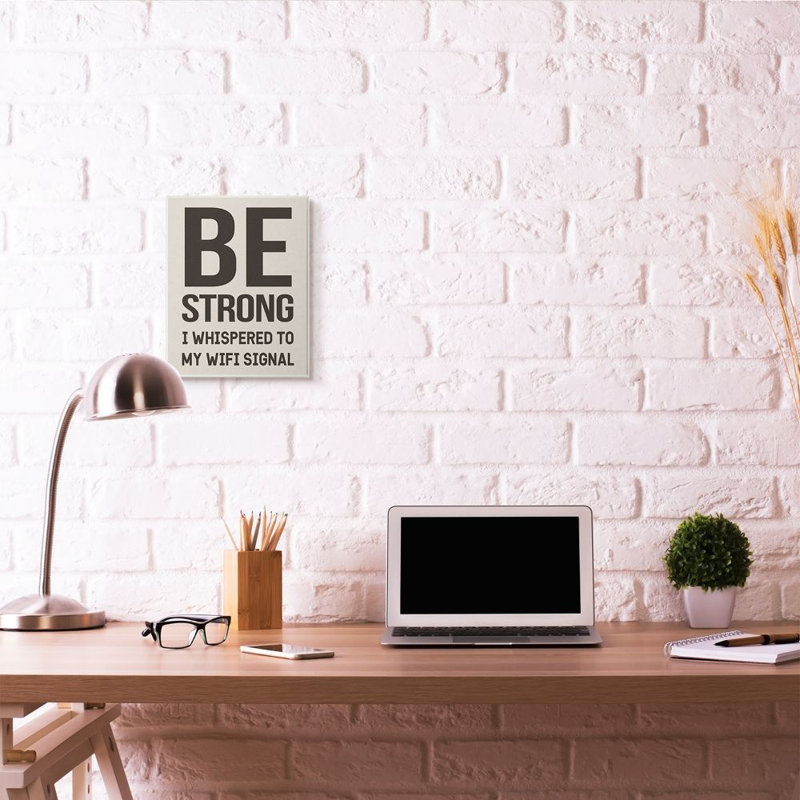 « be strong strong signal wifi family home » par daphné polselli, impression, H 15 po x l 10 po, Plaque murale