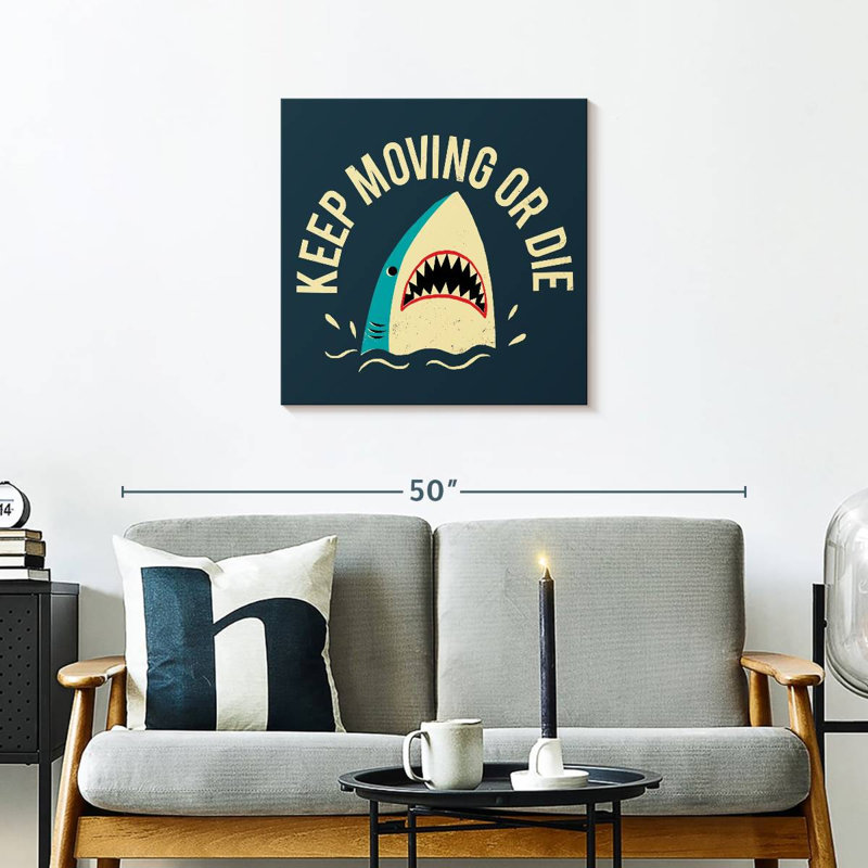 Crowle Keep Moving Or Die, 24" H x 24" W